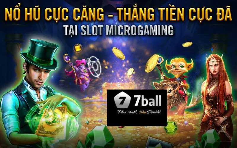 Những đặc điểm của Microgaming - nổ hũ của 77ball